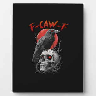 Plaque Photo Conception esthétique drôle de corbeau F-Caw-F