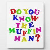 Plaque Photo Connais-tu le Muffin Man ? (Devant)