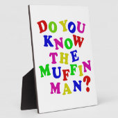 Plaque Photo Connais-tu le Muffin Man ? (Côté)