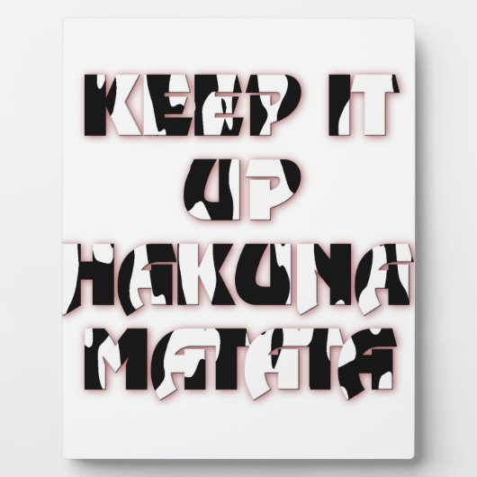 Plaque Photo Conserver / Hakuna Matata (Devant)