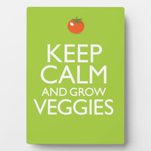Plaque Photo Conserver le calme et augmenter les Légumes (Devant)