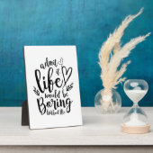 Plaque Photo Couple Cadeau Admettre Que La Vie Serait Ennuyeux (Côté)