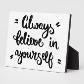 Plaque Photo Crois Toujours En Toi-Même (Côté)