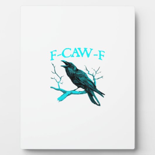 Plaque Photo Crow F-Caw-F Funny Bird Retro (Devant)