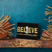 Plaque Photo Croyez en l'incroyable (Côté)