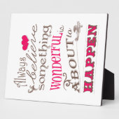 Plaque Photo Croyez Toujours Quelque Chose De Merveilleux... (Côté)