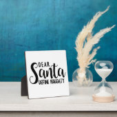 Plaque Photo Dear Santa, Define Naughty Funny Christmas Sign (Insitu)