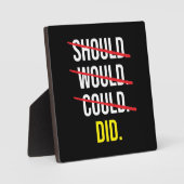 Plaque Photo Devrait Pourrait Contre Le Faisait - Motivation (Recto)