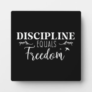 Plaque Photo Discipline égale liberté - Motivation du succès