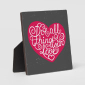 Plaque Photo Do All Things With Love Red (Recto)