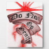 Plaque Photo Do Not Go (Devant)