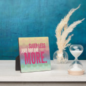 Plaque Photo Dormir Motivationnel Inspirationnel Moins de rêve  (Insitu)