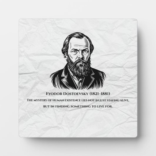 Plaque Photo Dostoevsky Quote (Devant)