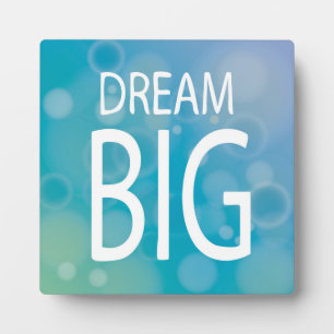 Plaque Photo Dream Big