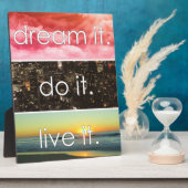 Plaque Photo Dream It Do It Live It Citation Motivationnelle (Côté)