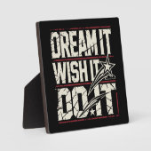 Plaque Photo Dream It, WIsh It, Do It - Success Motivational (Recto)