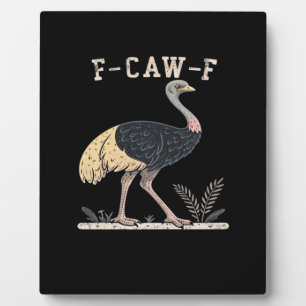 Plaque Photo Drôle F-Caw-F Autruche F-Caw-F Coq Oiseau Corbeau