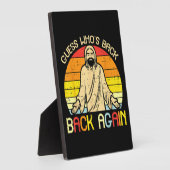 Plaque Photo Easter Jesus Guess Whos Back Religious Christian (Côté)