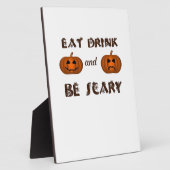 Plaque Photo Eat Drink And Be Scary Classic Graphic (Côté)