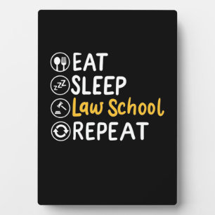 Plaque Photo Eat Sleep Law School Repeat
