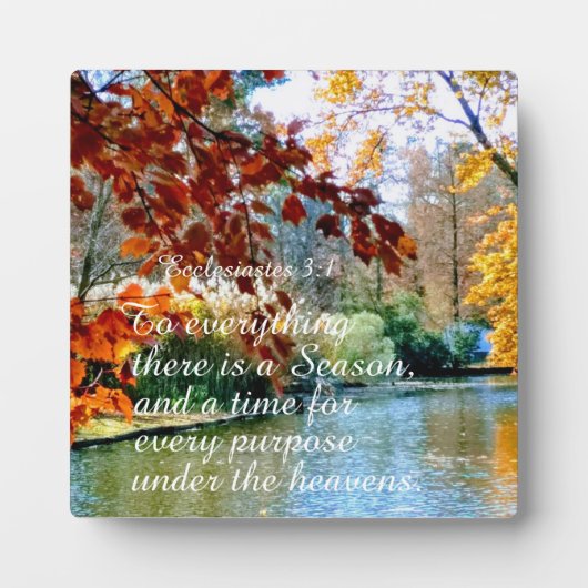 Plaque Photo Ecclesiastes 3:1 To everything there is a Season (Devant)