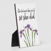 Plaque Photo Elle Croyait Qu'Elle Pouvait Purple Fleurs D'Aquar (Côté)