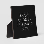 Plaque Photo Eram quod es eris quod sum (Recto)