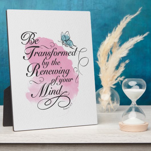 Plaque Photo Être transformé et renouvelé - Romains 12 : 2 (Côté)