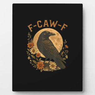 Plaque Photo F-Caw-F Corbeau Drôle Gothique Oiseau Humour Adult