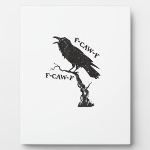 Plaque Photo F-Caw-F Corbeau Jeu de mots Oiseau Drôle Criant Gr
