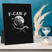 Plaque Photo F-Caw-F Crow Funny Crow F-Caw-F Gear Creative Styl (Côté)