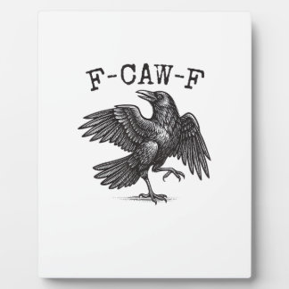 Plaque Photo F-Caw-F Crow Pun Funny Bird Cawing Grunge Retro Cl