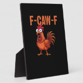 Plaque Photo F Caw F Funny Chicken Classic Trendy Modern Style (Côté)