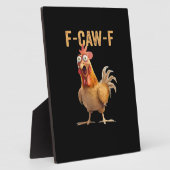 Plaque Photo F Caw F Funny Chicken Humor Rooster Meme Classic (Côté)