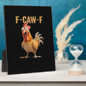 Plaque Photo F Caw F Funny Chicken Humor Rooster Meme Classic (Côté)