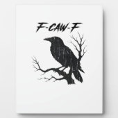 Plaque Photo F-Caw-F Funny Crow (Devant)