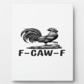Plaque Photo F-Caw-F Funny Wordplay Quote Sticker (Devant)
