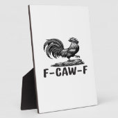 Plaque Photo F-Caw-F Funny Wordplay Quote Sticker (Côté)