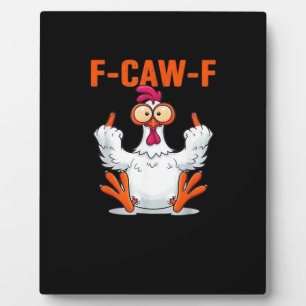 Plaque Photo F Caw F Humour de poulet Citation Style Vintage