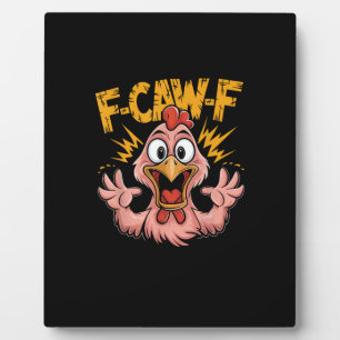 Plaque Photo F Caw F Poulet Drôle FCawF Coq F-Caw-F Poulet