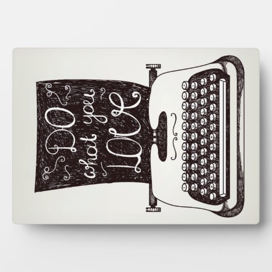 Plaque Photo Faites ce que vous aimez (Devant)