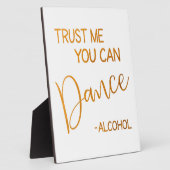 Plaque Photo Faites-moi confiance vous pouvez danser signe Gold (Côté)