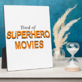 Plaque Photo Fatigué Des Films Superhero (Côté)