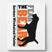 Plaque Photo Fear the Beard - German Wirehaired Pointer (Devant)