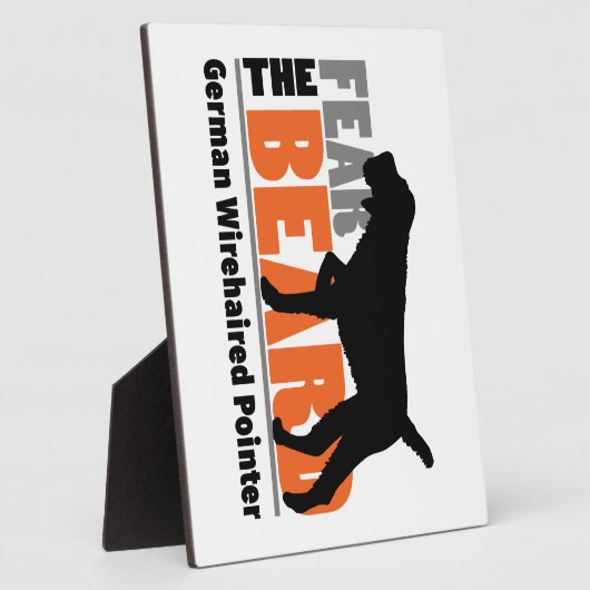 Plaque Photo Fear the Beard - German Wirehaired Pointer (Côté)