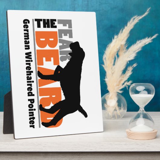 Plaque Photo Fear the Beard - German Wirehaired Pointer (Côté)