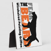 Plaque Photo Fear the Beard - Wirehaired Pointing Griffon (Côté)