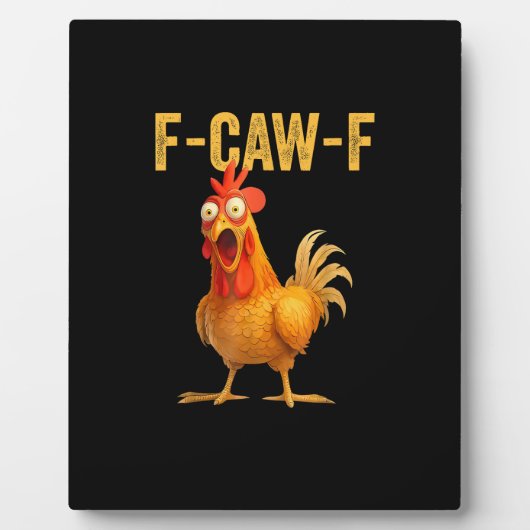 Plaque Photo Funny F-Caw-F Chicken F-Caw-F Chicken Minimal Clea (Devant)