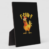 Plaque Photo Funny F-Caw-F Chicken – Hilarious Crow Graphic Hum (Côté)