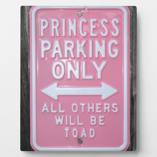 Plaque Photo Funny Princess Parking Signe seulement (Devant)